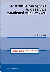 Kontrola zarządcza w obszarze zamówień publicznychMariusz Wolski