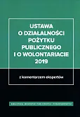 Ustawa o działalności pożytku publicznego i o wolontariacie 2019 Ustawa o działalności pożytku publicznego i o wolontariacie 2019