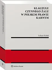 Klauzule czynnego żalu w polskim prawie karnym