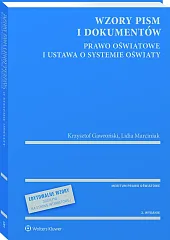 Wzory pism i dokumentów - prawo oświatowe i ustawa o systemie oświaty - z serii MERITUM Wzory pism i dokumentów - prawo oświatowe i ustawa o systemie oświaty - z serii MERITUM