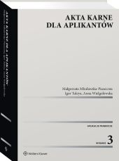 Akta karne dla aplikantów Akta karne dla aplikantów
