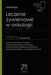 W Gabinecie Lekarza Specjalisty Onkologia Leczenie żywieniowe w onkologii