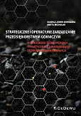 Strategiczne i operacyjne zarządzanie przedsiębiorstwem górniczym Strategiczne i operacyjne zarządzanie przedsiębiorstwem górniczym