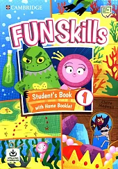 Fun Skills 1 Student's Book with Home Booklet and Downloadable Audio