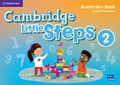 Cambridge Little Steps 2 Numeracy Book,Lorena Peimbert