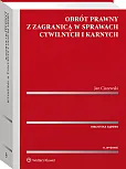 Obrót prawny z zagranicą w sprawach cywilnych i karnych Obrót prawny z zagranicą w sprawach cywilnych i karnych