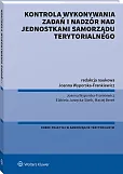 Kontrola wykonywania zadań i nadzór nad jednostkami samorządu terytorialnego Kontrola wykonywania zadań i nadzór nad jednostkami samorządu terytorialnego