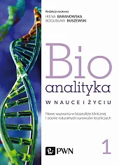 Bioanalityka Tom 1Irena Staneczko-Baranowska