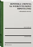 Hipoteka umowna na wierzytelności hipotecznej - subintabulat umowny Hipoteka umowna na wierzytelności hipotecznej - subintabulat umowny