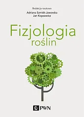 Fizjologia roślinAdriana Szmidt-Jaworska