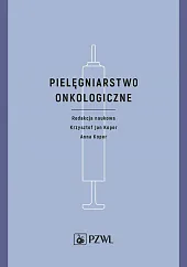 Pielęgniarstwo onkologiczneJan Koper Krzysztof Pielęgniarstwo onkologiczneJan Koper Krzysztof