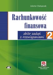 Rachunkowość finansowa zbiór zadań z rozwiązaniami Rachunkowość finansowa zbiór zadań z rozwiązaniami