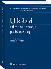 Układ administracji publicznej Układ administracji publicznej