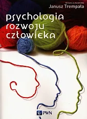 Psychologia rozwoju człowiekaJanusz Trempała