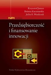 Przedsiębiorczość i finansowanie innowacji Przedsiębiorczość i finansowanie innowacji