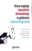 Stany nagłego zagrożenia zdrowotnego w gabinecie stomatologicznym