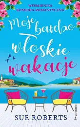 Moje bardzo włoskie wakacjeSue Roberts