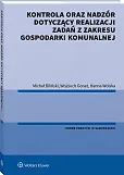 Kontrola oraz nadzór dotyczący realizacji zadań z zakresu gospodarki komunalnej Kontrola oraz nadzór dotyczący realizacji zadań z zakresu gospodarki komunalnej