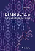 Deregulacja sektora telekomunikacyjnego Deregulacja sektora telekomunikacyjnego