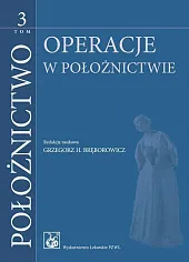 Położnictwo Tom 3H.Grzegorz Bręborowicz