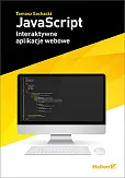 JavaScript Interaktywne aplikacje webowe JavaScript Interaktywne aplikacje webowe