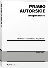 Prawo autorskie. Zarys problematyki