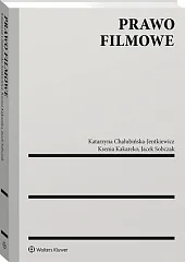 Prawo filmoweKatarzyna Chałubińska-Jentkiewicz Prawo filmoweKatarzyna Chałubińska-Jentkiewicz