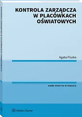 Kontrola zarządcza w placówkach oświatowych Kontrola zarządcza w placówkach oświatowych