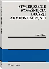 Stwierdzenie wygaśnięcia decyzji administracyjnej