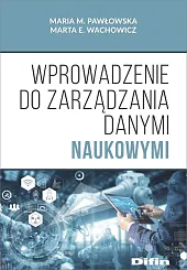 Wprowadzenie do zarządzania danymi naukowymiM.Maria Pawłowska