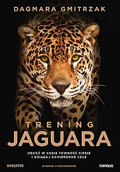 Trening Jaguara Obudź w sobie pewność siebie i osiągaj zamierzone cele