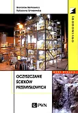 Oczyszczanie ścieków przemysłowych Oczyszczanie ścieków przemysłowych