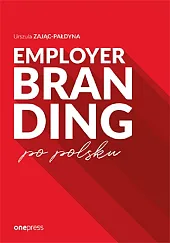 Employer branding po polsku Employer branding po polsku