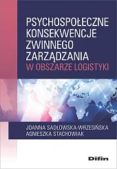 Psychospołeczne konsekwencje zwinnego zarządzania w obszarze,Joanna Sadłowska-Wrzesińska