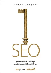 SEO jako element strategii marketingowej Twojej,Paweł Cengiel