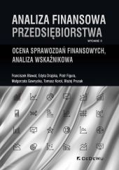 Analiza finansowa przedsiębiorstwa. Analiza finansowa przedsiębiorstwa.