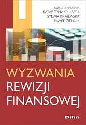 Wyzwania rewizji finansowejKatarzyna Chłapek