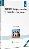 Controlling personalny w przedsiębiorstwie Controlling personalny w przedsiębiorstwie