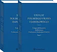 Sto lat polskiego prawa handlowego. Księga jubileuszowa dedykowana Profesorowi Andrzejowi Kidybie. Tom I i II Sto lat polskiego prawa handlowego. Księga jubileuszowa dedykowana Profesorowi Andrzejowi Kidybie. Tom I i II