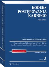 Kodeks postępowania karnego. Komentarz Kodeks postępowania karnego. Komentarz