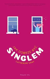 Jak dobrze być singlemCatherine Gray