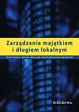 Zarządzanie majątkiem i długiem lokalnym Zarządzanie majątkiem i długiem lokalnym