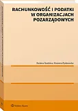 Rachunkowość i podatki w organizacjach pozarządowych Rachunkowość i podatki w organizacjach pozarządowych
