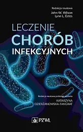 Leczenie chorób infekcyjnychKatarzyna Dzierżanowska-Fangrat