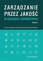 Zarządzanie przez jakość w usługach zdrowotnychKrzysztof Opolski Zarządzanie przez jakość w usługach zdrowotnychKrzysztof Opolski