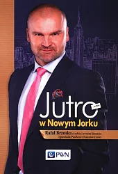Jutro w Nowym JorkuRafał Brzoska