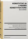 Konstytucja i prawo konstytucyjne. Zarys wykładu Konstytucja i prawo konstytucyjne. Zarys wykładu