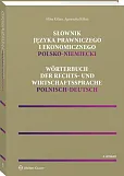 Słownik języka prawniczego i ekonomicznego polsko-niemiecki Słownik języka prawniczego i ekonomicznego polsko-niemiecki