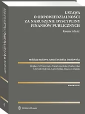 Ustawa o odpowiedzialności za naruszenie dyscypliny finansów publicznych. Komentarz