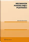 Mechanizm podzielonej płatności Mechanizm podzielonej płatności